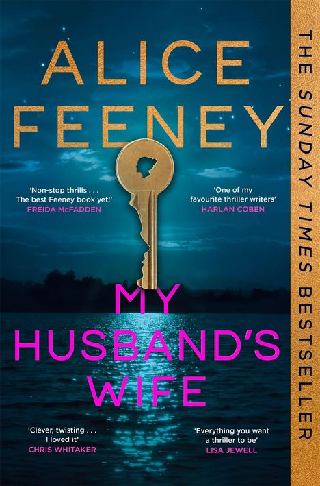 Titel: "MY HUSBAND'S WIFE" von Alice Feeney. Hintergrund: Wasser bei Nacht mit beleuchtetem Schlüssel.