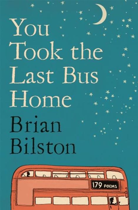 Brian Bilston: You Took the Last Bus Home, Buch