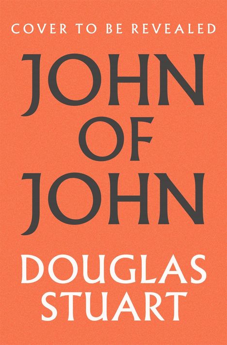 "John of John, Douglas Stuart. Booker Prize 2026 Longlisted." Text vor einem stimmungsvollen Himmel bei Sonnenuntergang.