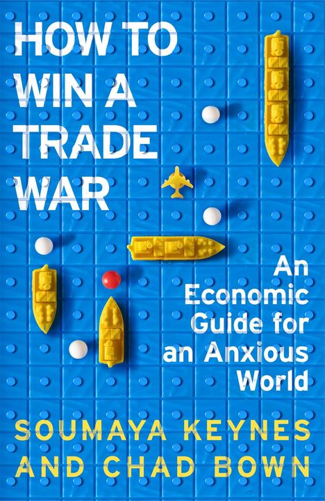 Chad Bown: How to Win a Trade War, Buch