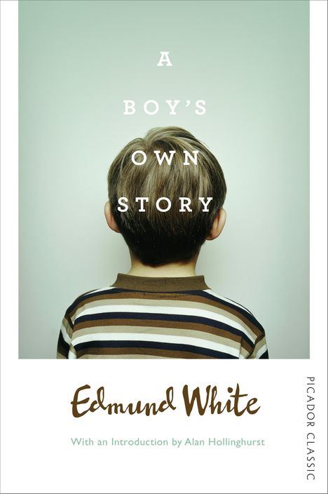 Edmund White: A Boy's Own Story, Buch