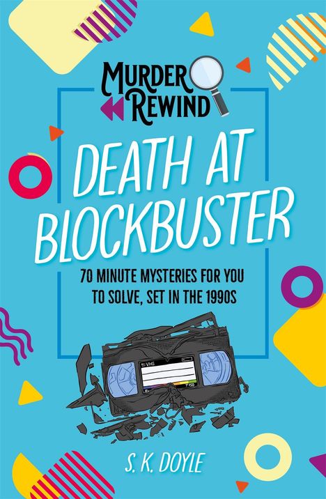 S. K. Doyle: Murder Rewind: Death at Blockbuster, Buch