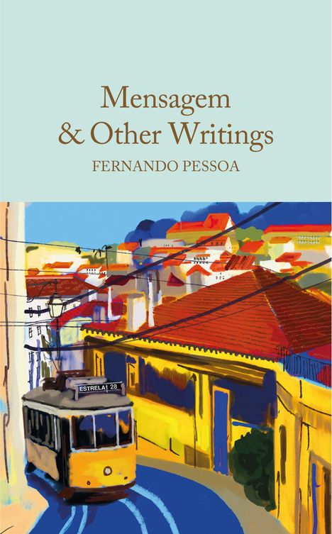 "Mensagem & Other Writings, Fernando Pessoa." Illustration einer gelben Straßenbahn auf blauen Gleisen in einer Stadtumgebung.
