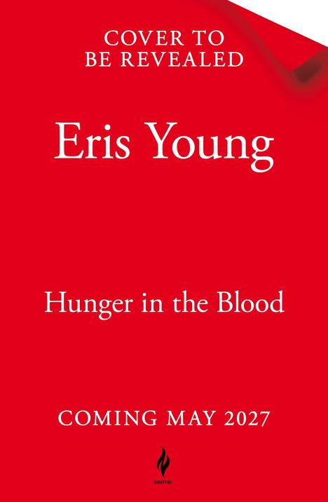 Text in Weiß auf rotem Hintergrund: "Eris Young, Hunger in the Blood, COMING MAY 2027". Unten ist ein Logo.