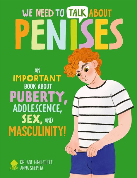 Titel: "We Need to Talk About Penises." Thema: Pubertät, Jugend, Sex und Männlichkeit. Illustration: Junge in Streifenshirt.