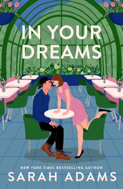 Sarah Adams: In Your Dreams, Buch