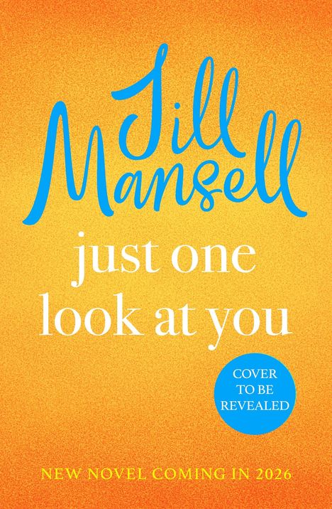 Jill Mansell: Just One Look At You, Buch