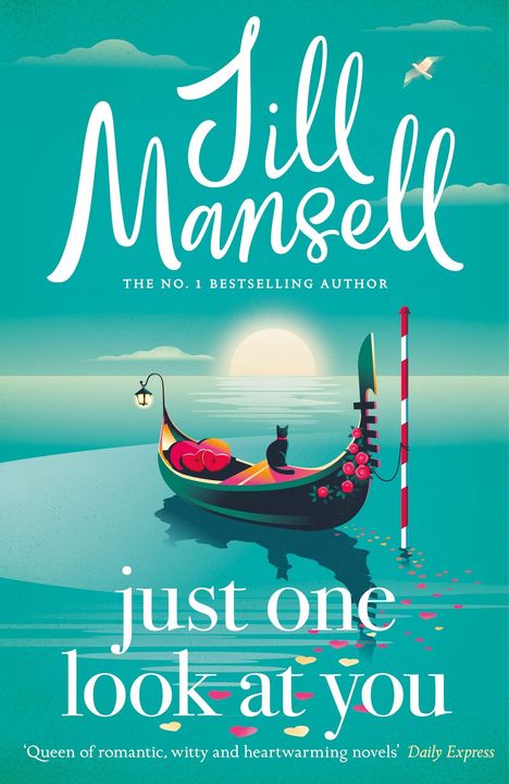 Text: "Jill Mansell", "just one look at you". Illustration: Gondel mit Katze im Wasser bei Sonnenuntergang.