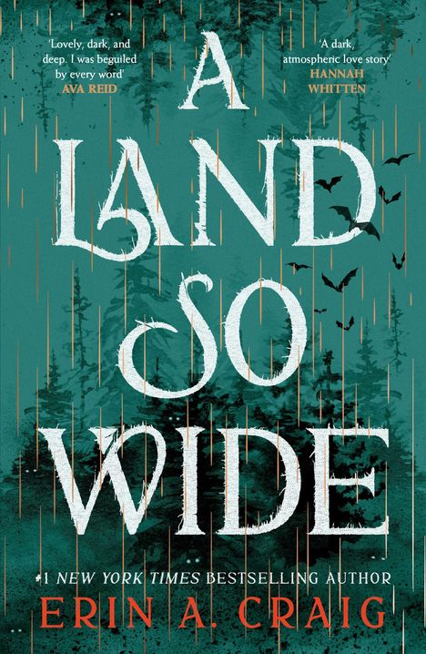 Große weiße Schrift "A LAND SO WIDE". Dunkle Bäume und fliegende Vögel vor grünem Hintergrund. Autor: ERIN A. CRAIG.