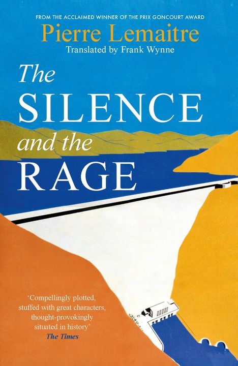 Pierre Lemaitre: The Silence and the Rage, Buch