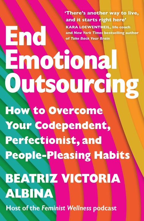 "End Emotional Outsourcing" von Beatriz Victoria Albina. Bunte diagonale Streifen in Grün, Pink, Orange, Gelb.