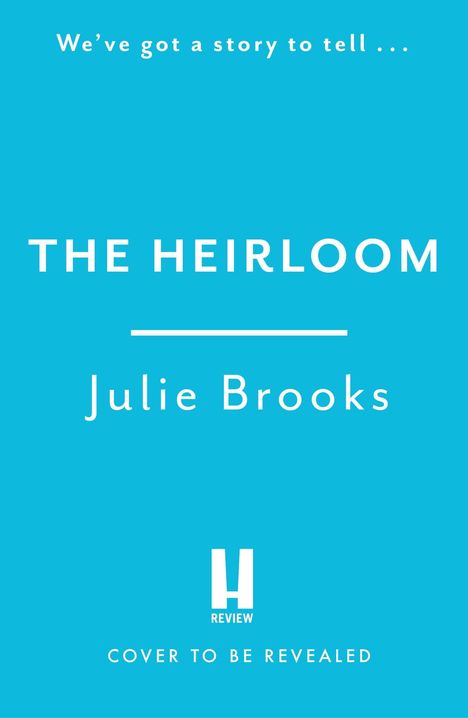 Julie Brooks: The Heirloom, Buch