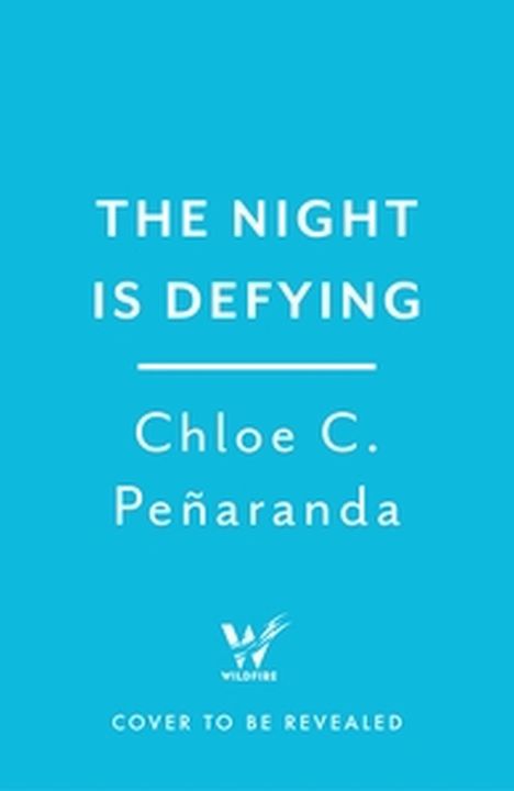 Chloe C. Penaranda: The Night is Defying, Buch