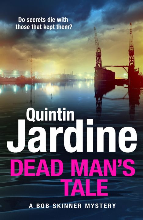 Quintin Jardine: Dead Man's Tale, Buch