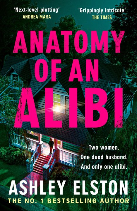 "ANATOMY OF AN ALIBI" in großen pinken Buchstaben, ein beleuchtetes Haus bei Nacht, Person auf der Treppe.