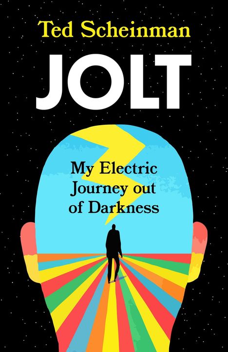 „Ted Scheinman, JOLT, My Electric Journey out of Darkness.“ Silhouette vor bunten Streifen, Blitzsymbol an Kopf.