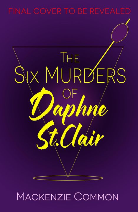 MacKenzie Common: The Six Murders of Daphne St Clair, Buch