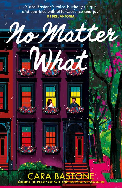 Titel: "No Matter What". Autorin: Cara Bastone. Illustration eines Hauses im Regen mit zwei Personen an den Fenstern.