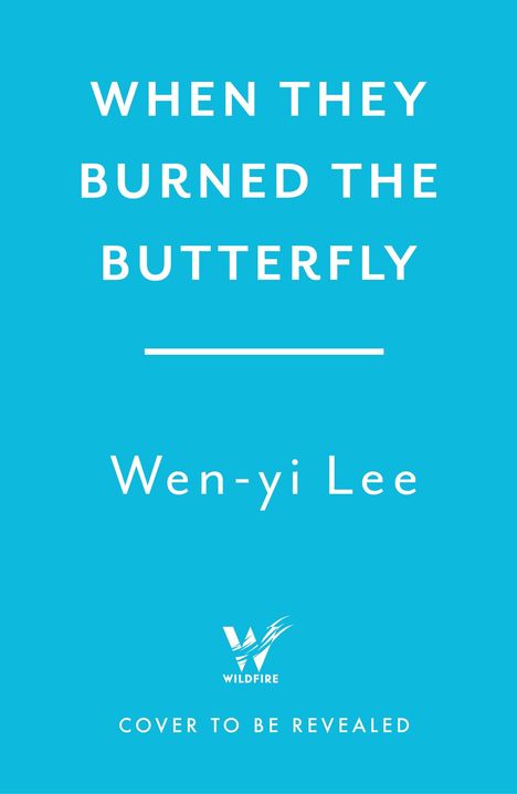 Wen-Yi Lee: When They Burned The Butterfly, Buch