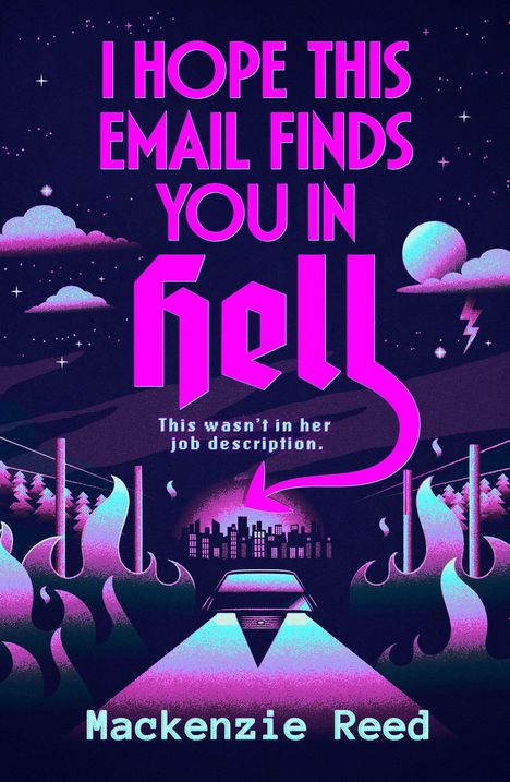 Titel in großen Buchstaben „I HOPE THIS EMAIL FINDS YOU IN HEL“. Darunter eine futuristische Landschaft mit Flammen.