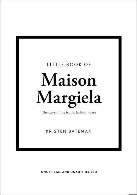 „LITTLE BOOK OF Maison Margiela“ steht in der Mitte, unter anderem „KRISTEN BATEMAN“. Schwarze Rahmen umranden den Text.
