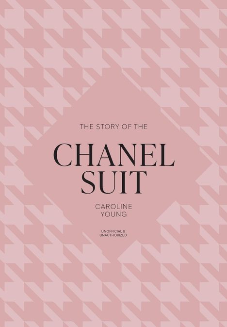 "The Story of the CHANEL Suit" von Caroline Young, in schwarzer Schrift auf rosa Hintergrund mit Hahnentritt-Muster.