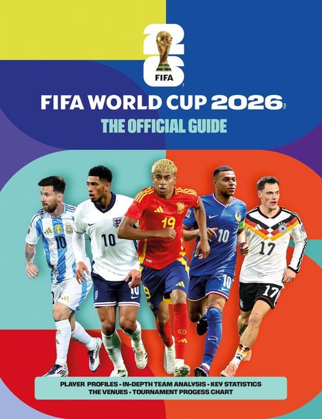 Logo "26" mit Weltpokal, Text: FIFA World Cup 2026, The Official Guide. Spieler in verschiedenen Fußballtrikots.
