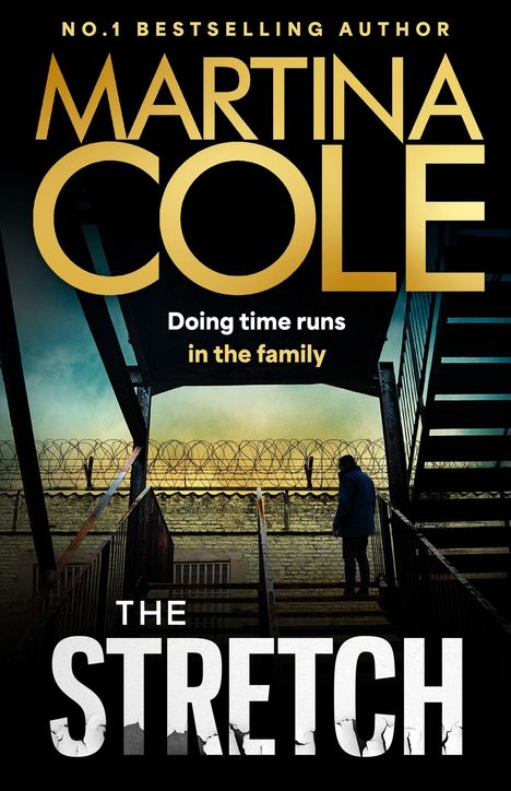 Titel: "The Stretch". Text: "Doing time runs in the family". Oben eine dunkle Gefängnisszenerie mit Stacheldraht.