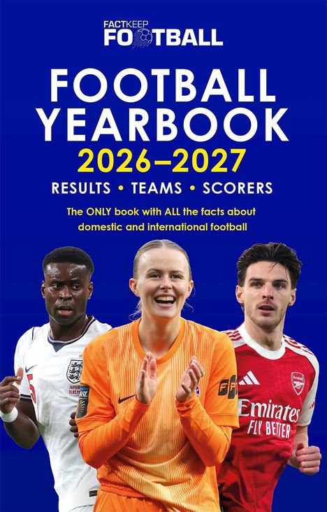 „Football Yearbook 2026-2027: Results, Teams, Scorers.“ Drei Fußballspieler in verschiedenen Trikots lächeln.
