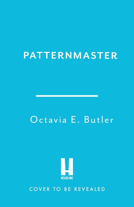 PATTERNMASTER. Octavia E. Butler. HEADLINE Logo. Einfache blaue Hintergrundfarbe, minimalistische Gestaltung.