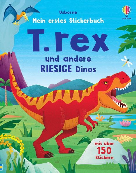 Mein erstes Stickerbuch: T. rex und andere RIESIGE Dinos, Buch