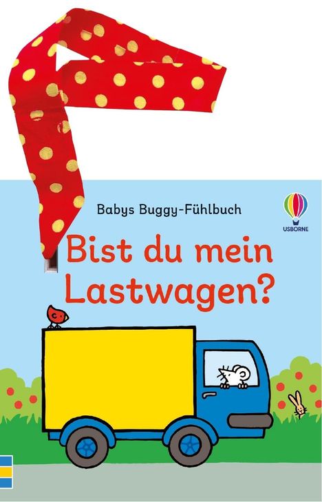 Babys Buggy-Fühlbuch: Bist du mein Lastwagen?, Buch