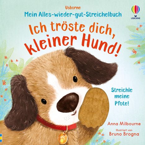 Mein Alles-wieder-gut-Streichelbuch: Ich tröste dich, kleiner Hund!, Buch