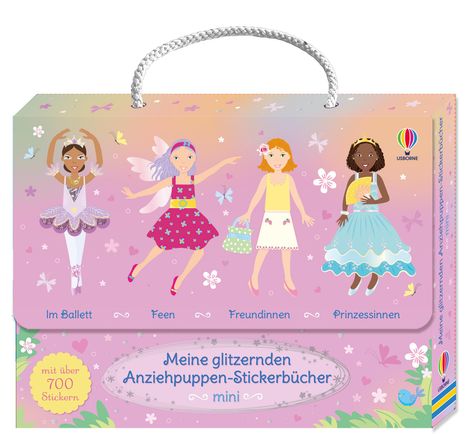 Meine glitzernden Anziehpuppen-Stickerbücher mini: Im Ballett, Feen, Freundinnen und Prinzessinnen, Buch