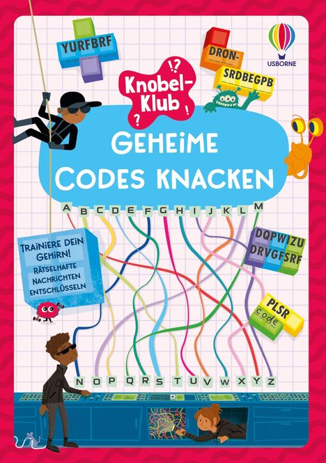 „Knobel-Klub“, „Geheime Codes knacken“, „Trainiere dein Gehirn! Rätselhafte Nachrichten entschlüsseln“. Illustration mit Agenten.