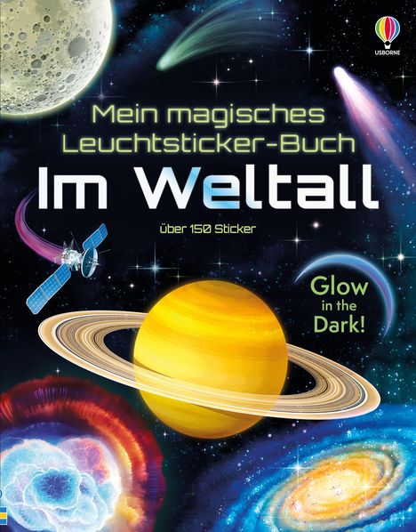 "Mein magisches Leuchtsticker-Buch Im Weltall, über 150 Sticker, Glow in the Dark." Planeten, Satelliten und Kometen.