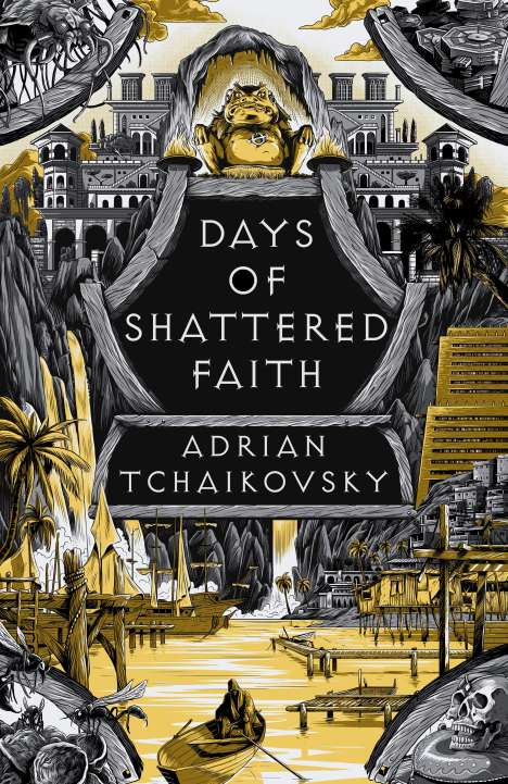 Adrian Tchaikovsky: Days of Shattered Faith, Buch