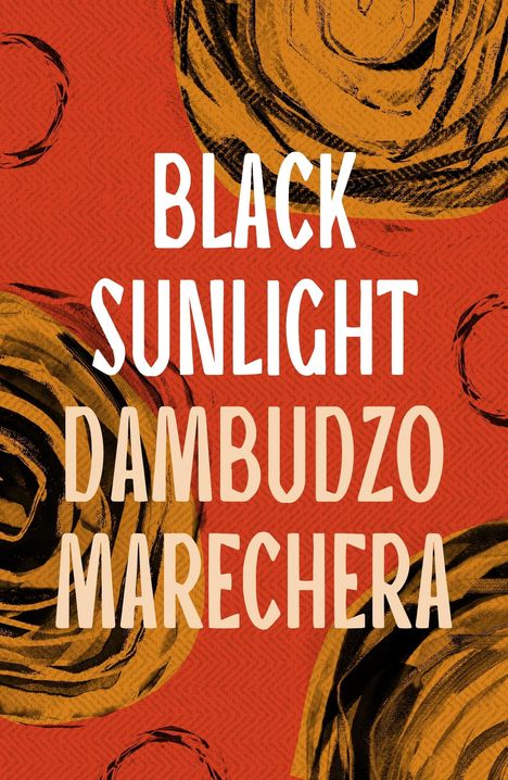Dambudzo Marechera: Black Sunlight, Buch