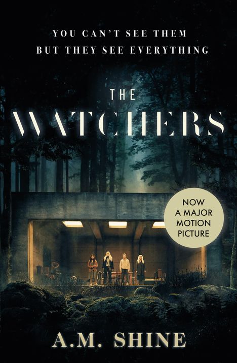 A. M. Shine: The Watchers. Film Tie-In, Buch