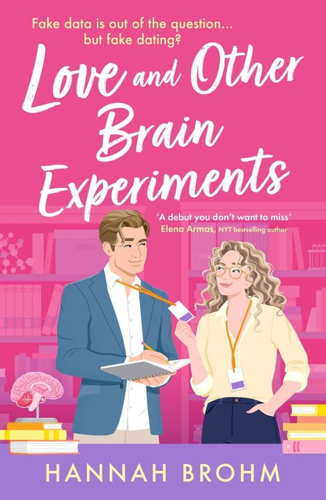 Hannah Brohm: Love and Other Brain Experiments, Buch
