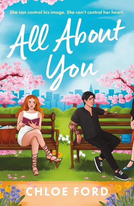 "She can control his image. She can’t control her heart. All About You CHLOE FORD." Illustration: Mann und Frau auf Bänken.