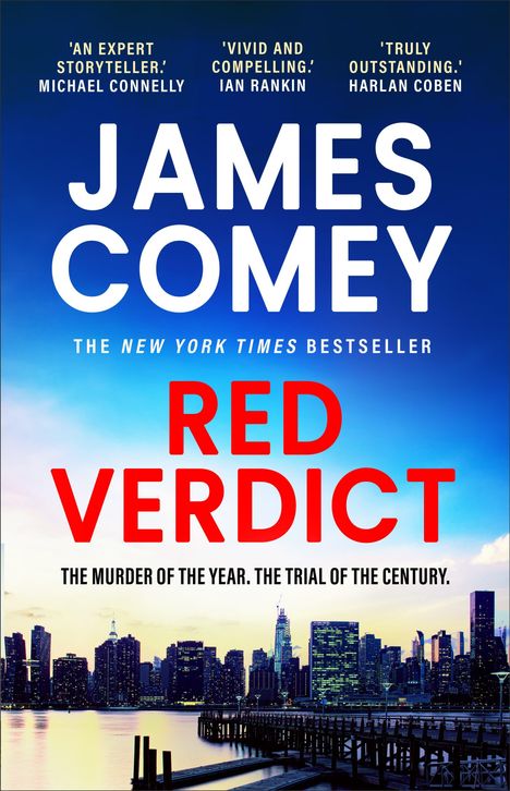 "JAMES COMEY. RED VERDICT. NEW YORK TIMES BESTSELLER. THE MURDER OF THE YEAR. THE TRIAL OF THE CENTURY." Skyline bei Sonnenuntergang.