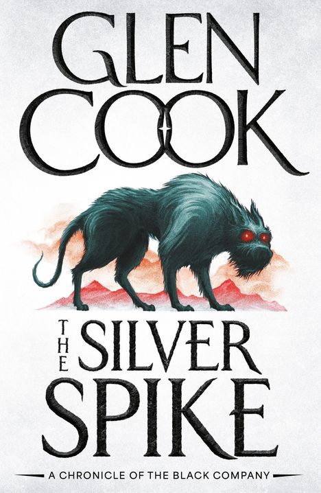 Zu lesen: "GLEN COOK, THE SILVER SPIKE, A Chronicle of the Black Company." Illustration eines katzenähnlichen Wesens mit roten Augen.