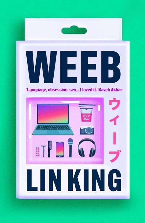 Text: "WEEB", "LIN KING", "'Language, obsession, sex… I loved it.' Kaveh Akbar". Illustration: Laptop, Kamera, Kopfhörer.