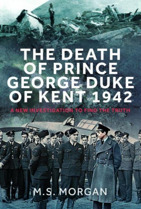 „The Death of Prince George Duke of Kent 1942“, oben abgestürzte Flugzeugwracks, unten Soldaten in Uniformen.