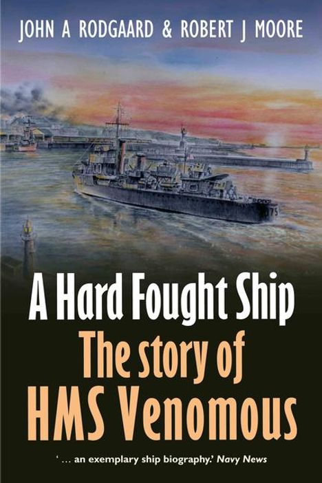 John Rodgaard: A Hard Fought Ship, Buch