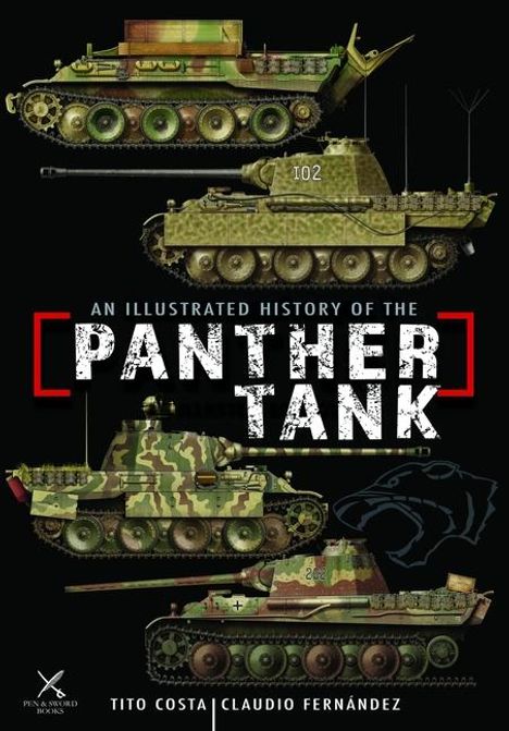 "An Illustrated History of the Panther Tank" zeigt vier Panzer und ein Panther-Logo. Unten stehen die Namen Tito Costa und Claudio Fernández.