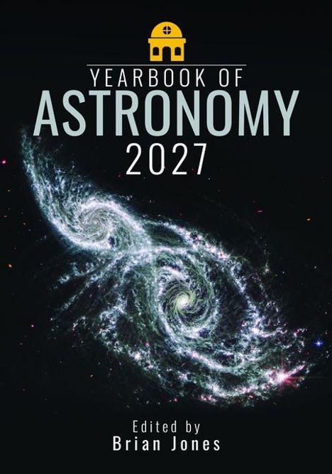 "Yearbook of Astronomy 2027. Edited by Brian Jones." Zwei verschlungene Galaxien im Weltraum.