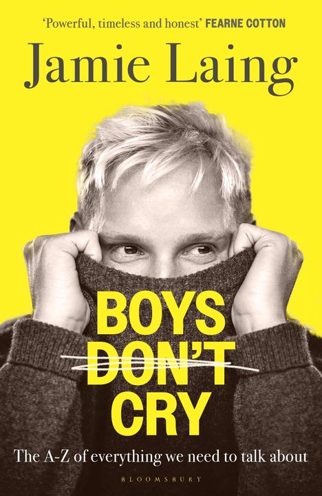 "BOYS DON'T CRY" in gelber Schrift, darüber "Jamie Laing", darunter "The A-Z of everything we need to talk about". Gesicht halb verdeckt.