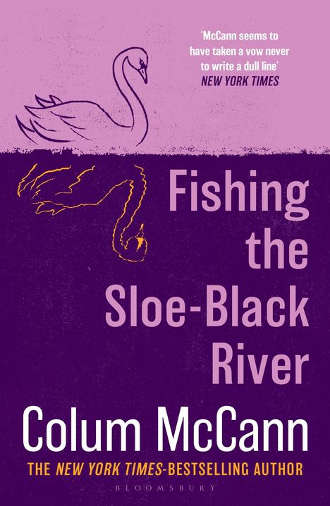 Zitat der New York Times, Titel: "Fishing the Sloe-Black River" von Colum McCann. Zeichnung eines Schwans.